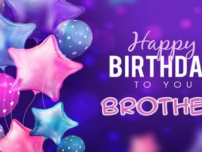 Birthday Wishes for Brother